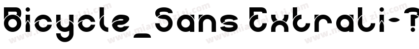 Bicycle_Sans ExtraLi字体转换